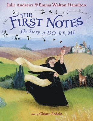Emma W Hamilton, Julie Andrews - The First Notes, Inbunden