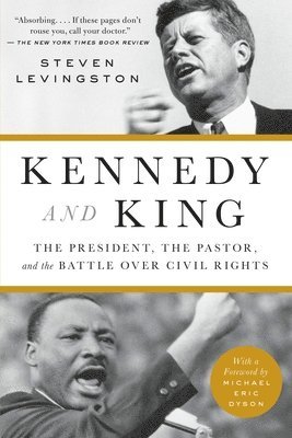 bokomslag Kennedy and King: The President, the Pastor, and the Battle Over Civil Rights