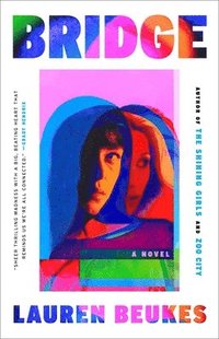 bokomslag Bridge : A Novel of Suspense
