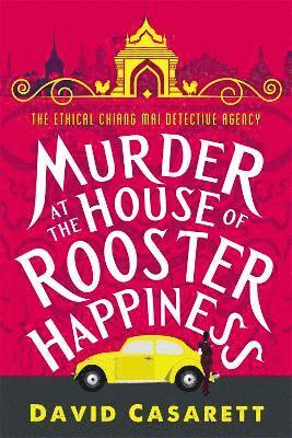 Murder at the House of Rooster Happiness 1