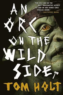 Orc on the Wild Side 1