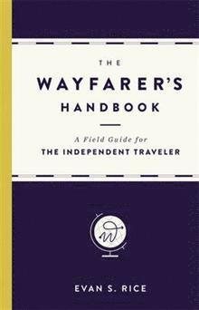 bokomslag Wayfarer's Handbook