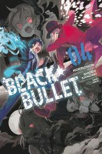 bokomslag Black Bullet, Vol. 4 (manga)