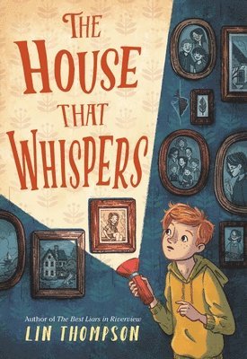 Lin Thompson - The House That Whispers, Inbunden