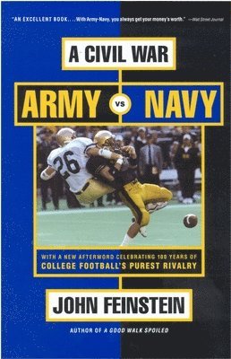 John Feinstein - A Civil War: Army vs. Navy - A Year Inside College Football's Purest Rivalry, Häftad