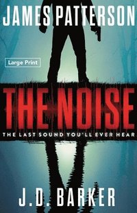 bokomslag The Noise: A Thriller