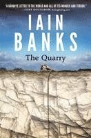 Iain M. Banks, Iain M Banks - Quarry, Häftad