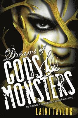 Laini Taylor - Dreams of Gods & Monsters, Häftad