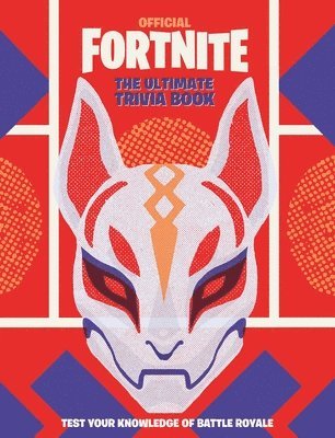 Fortnite (Official): The Ultimate Trivia Book 1