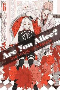 bokomslag Are You Alice?, Vol. 6