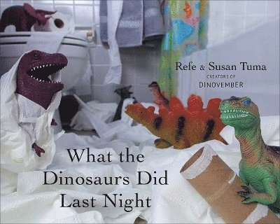 What the Dinosaurs Did Last Night 1