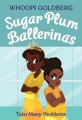 Sugar Plum Ballerinas: Tutu Many Problems (previously published as Terrible Terrel) 1