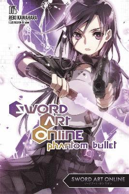 Reki Kawahara - Sword Art Online 5: Phantom Bullet, Häftad