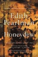 Edith Pearlman - Honeydew: Stories, Häftad