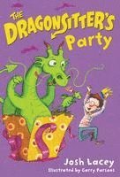 Josh Lacey - The Dragonsitter's Party, Häftad