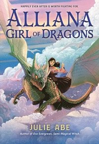 bokomslag Alliana, Girl of Dragons