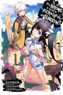 bokomslag Is It Wrong to Try to Pick Up Girls in a Dungeon?, Vol. 1 (manga)