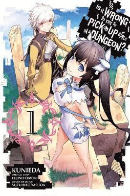 Is It Wrong to Try to Pick Up Girls in a Dungeon?, Vol. 1 (manga) 1