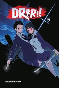 bokomslag Durarara!, Vol. 5 (Novel)