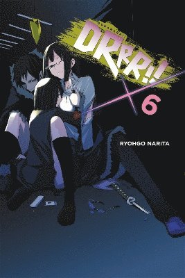 Ryohgo Narita, Suzuhito Yasuda - Durarara!, Vol. 6 (Novel), Häftad