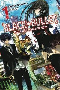 bokomslag Black Bullet, Vol. 1 (Novel)