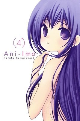 Haruko Kurumatani - Ani-Imo, Vol. 4, Häftad