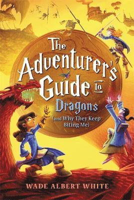 The Adventurer's Guide to Dragons (and Why They Keep Biting Me) 1