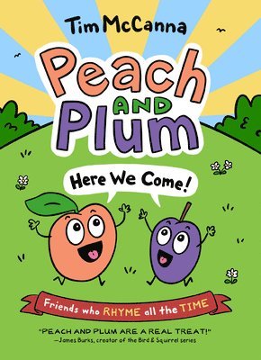 bokomslag Peach and Plum: Here We Come!