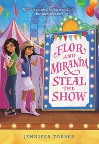 bokomslag Flor and Miranda Steal the Show
