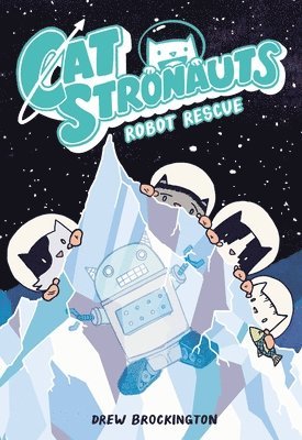 bokomslag CatStronauts: Robot Rescue