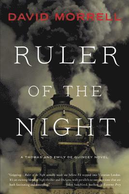 David Morrell - Ruler of the Night, Häftad