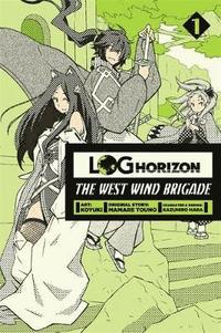 bokomslag Log Horizon: The West Wind Brigade, Vol. 1