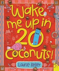 bokomslag Wake Me Up in 20 Coconuts!