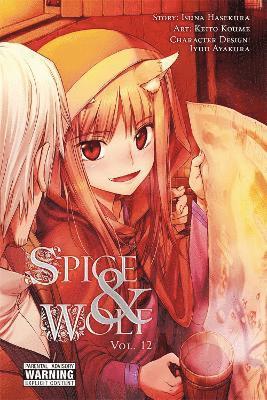 Isuna Hasekura, Keito Koume - Spice and Wolf, Vol. 12 - Manga, Häftad