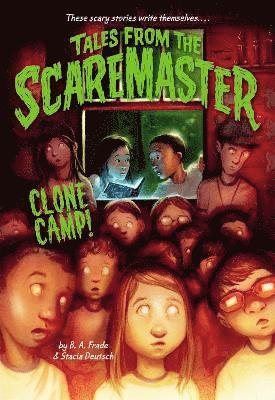 B. A. Frade, B A Frade - Clone Camp!, Häftad