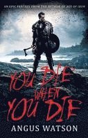 You Die When You Die