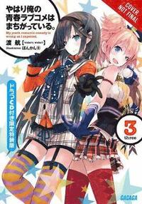 bokomslag My Youth Romantic Comedy Is Wrong, As I Expected, Vol. 3 (light novel)