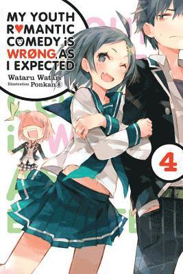 bokomslag My Youth Romantic Comedy Is Wrong, As I Expected, Vol. 4 (Novel)