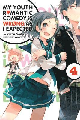 My Youth Romantic Comedy Is Wrong, As I Expected, Vol. 4 (Novel)