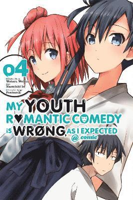 bokomslag My Youth Romantic Comedy Is Wrong, As I Expected @ comic, Vol. 4 (Manga)