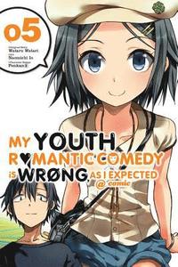 bokomslag My Youth Romantic Comedy Is Wrong, As I Expected @ comic, Vol. 5 (manga)