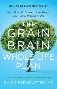 bokomslag The Grain Brain Whole Life Plan