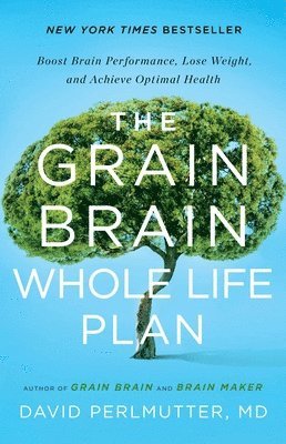 bokomslag The Grain Brain Whole Life Plan