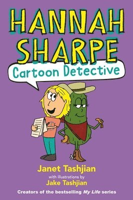 Janet Tashjian - Hannah Sharpe Cartoon Detective, Inbunden