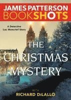 bokomslag The Christmas Mystery: A Detective Luc Moncrief Mystery