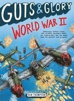 bokomslag Guts & Glory: World War Ii