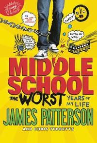bokomslag Middle School, The Worst Years of My Life