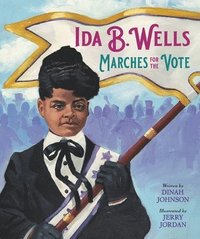 bokomslag Ida B. Wells Marches for the Vote