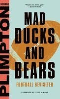 bokomslag Mad Ducks And Bears