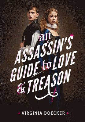 An Assassin's Guide to Love and Treason 1